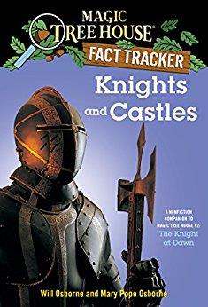 Book cover number 1 for Magic Tree House Fact Tracker 2 : Knights And Castles (A Nonfiction Companion to Magic Tree House 2 written by Mary Pope Osborne, Will Osborne published by Random House