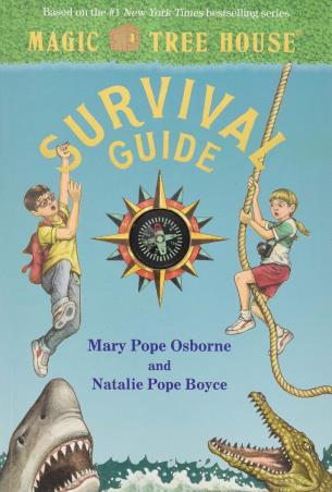 Book cover number 1 for Magic Tree House : Survival Guide written by Mary Pope Osborne, Natalie Pope Boyce published by Random House