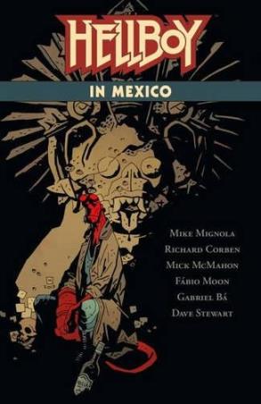 Book cover number 1 for Hellboy In Mexico written by Mike Mignola published by Dark Horse Books