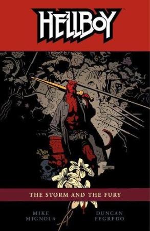 Book cover number 1 for Hellboy Volume 12 : The Storm And The Fury written by Mike Mignola published by Dark Horse Books