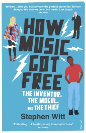 Book cover number 1 for How Music Got Free written by Stephen Witt published by Random House
