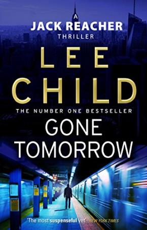 Book cover number 1 for Gone Tomorrow written by Lee Child published by Transworld Publishers