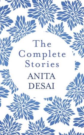 Book cover number 1 for The Complete Stories written by Anita Desai published by Chatto & Windus