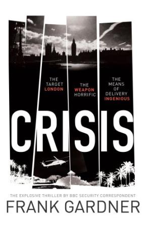 Book cover number 1 for Crisis written by Frank Gardner published by Bantam Books