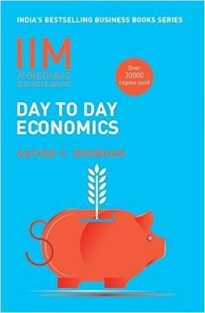 Book cover number 1 for Day To Day Economics written by Satish Y. Deodhar published by Random House