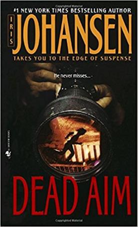 Book cover number 1 for Dead Aim written by Iris Johansen published by Bantam Books