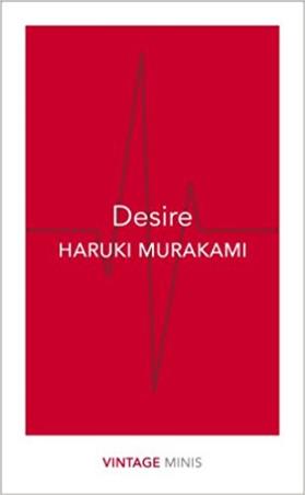 Book cover number 1 for Desire written by Haruki Murakami published by Random House