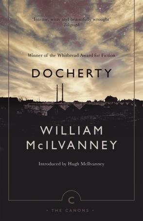 Book cover number 1 for Docherty written by William McIlvanney published by Random House