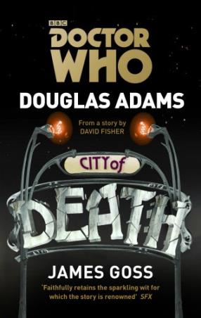 Book cover number 1 for Doctor Who : City Of Death written by Douglas Adams published by BBC Books