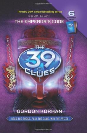 Book cover number 1 for The 39 Clues -8 : The Emperor's Code written by Gordon Korman published by Scholastic