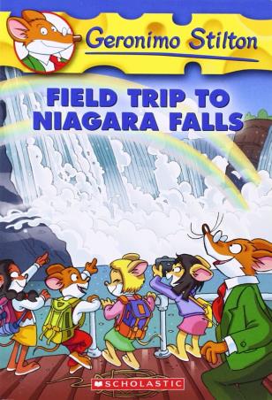 Book cover number 1 for Geronimo Stilton -24 : Field Trip To Niagara Falls written by Elisabetta Dami published by Scholastic
