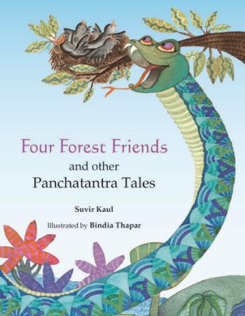 Book cover number 1 for Four Forest Friends And Other Panchatantra Tales written by Suvir Kaul published by Scholastic