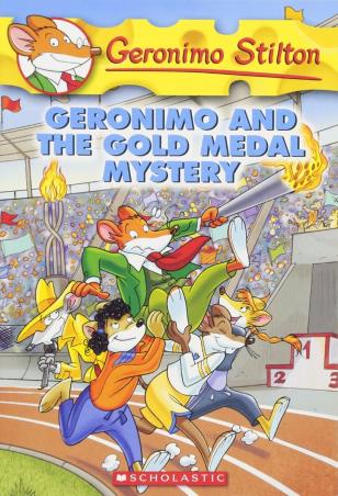Book cover number 1 for Geronimo Stilton -33 : Geronimo And The Gold Medal Mystery written by Elisabetta Dami published by Scholastic
