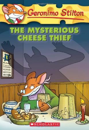 Book cover number 1 for Geronimo Stilton -31 : The Mysterious Cheese Thief written by Elisabetta Dami published by Scholastic