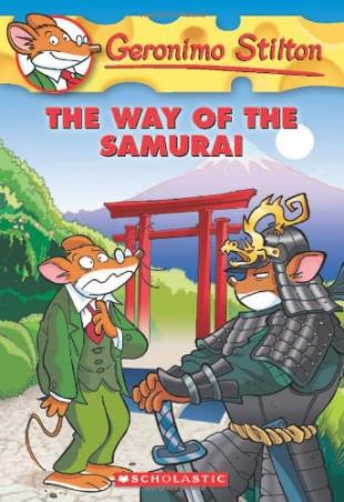 Book cover number 1 for Geronimo Stilton -49 : The Way Of The Samurai written by Elisabetta Dami published by Scholastic