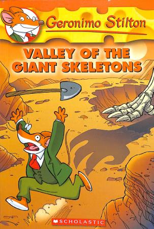 Book cover number 1 for Geronimo Stilton -32 : Valley Of The Giant Skeletons written by Elisabetta Dami published by Scholastic