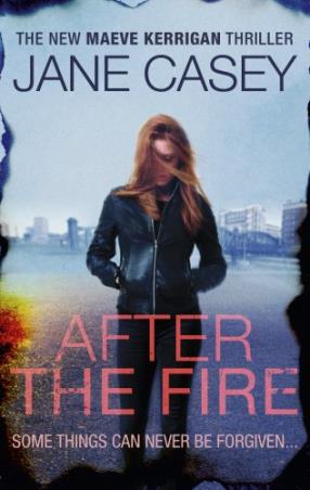 Book cover number 1 for After The Fire written by Jane Casey published by Random House