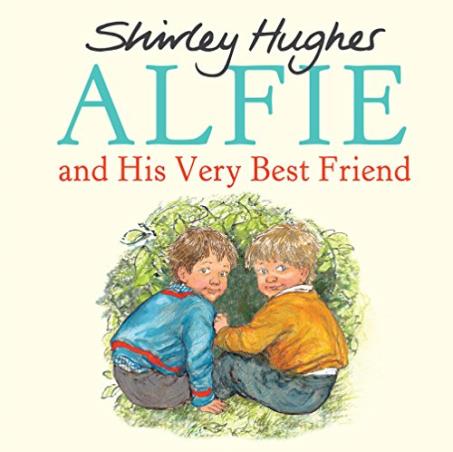 Book cover number 1 for Alfie And His Very Best Friend written by Shirley Hughes published by Random House