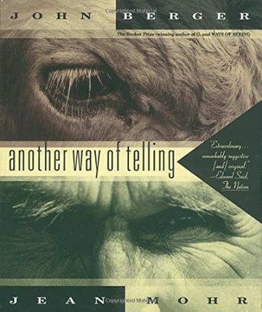 Book cover number 1 for Another way Of telling written by John Berger published by Vintage