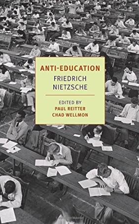 Book cover number 1 for Anti-Education written by Friedrich Nietzsche published by NYRB Classics