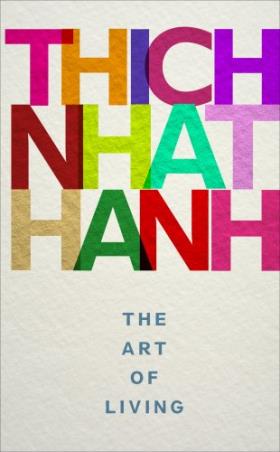 Book cover number 1 for The Art Of Living written by Thich Nhat Hanh published by Random House