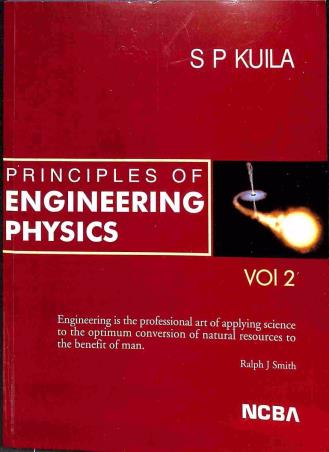 Book cover number 1 for Principles Of Engineering Physics Volume -2 written by S. P. Kuila published by New Central Book Agency (P) Ltd