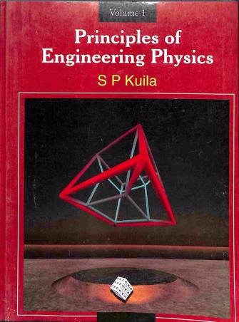 Book cover number 1 for Principles Of Engineering Physics : Volume -1 written by S. P. Kuila published by New Central Book Agency (P) Ltd