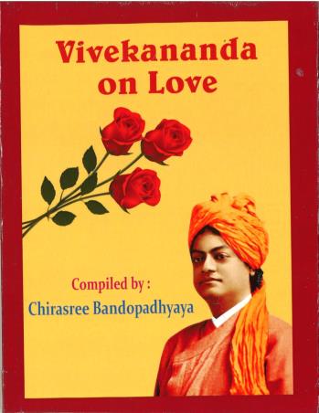 Book cover number 1 for Vivekananda On Love written by Chirasree Bandyopadhyay published by Sunita Prakashani