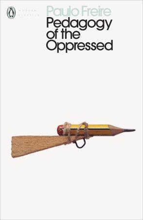 Book cover number 1 for Penguin Modern Classics : Pedagogy of The Oppressed written by Paulo Freire published by Penguin Modern Classics