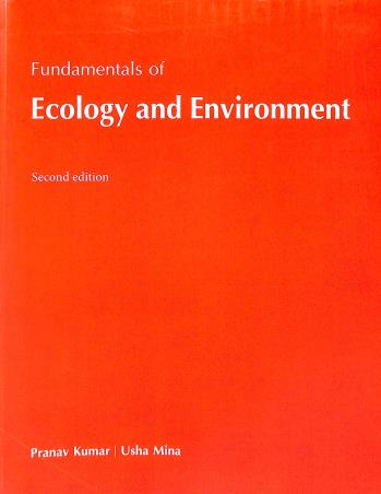 Book cover number 1 for Fundamentals Of Ecology And Environment written by Pranav kumer, Usha Mina published by Pathfinder Publication