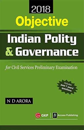 Book cover number 1 for Objective Indian Polity & Governance written by N. D. Arora published by G. K. Publications (P) Ltd.