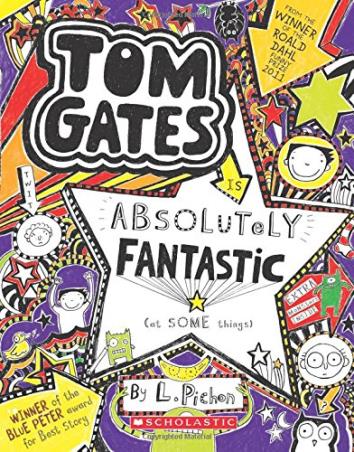 Book cover number 1 for Tom Gates -5 : Absolutely Fantastic written by Tom Gates published by Scholastic