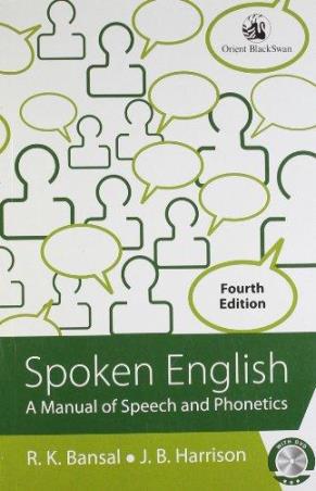 Book cover number 1 for Spoken English : A Manual Of Speech And Phonetics written by R. K. Bansal, J. B. Harrison published by Orient BlackSwan
