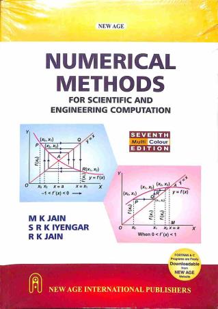 Book cover number 1 for Numerical Methods For Scientific And Engineering Computation written by M. K. Jain, S. R. K. Iyengar, R. K. Jain published by New Age International (P) Limited, Publishers