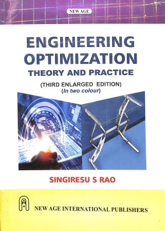 Book cover number 1 for Engineering Optimization: Theory And Practice written by Singiresu S. Rao published by New Age International (P) Limited, Publishers