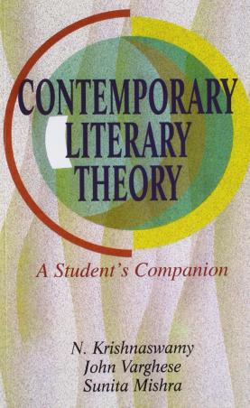 Book cover number 1 for Contemporary Literary Theory : A Students Companion written by N. Krishnaswamy, John Varghese, Sunita Mishra published by Macmillan India Limited