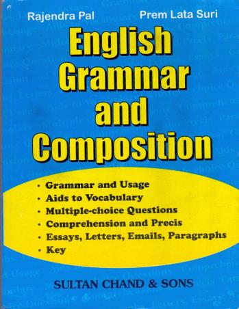 Book cover number 1 for English Grammar And Composition written by Rajendra Pal, Prem Lata Suri published by Sultan Chand & Sons (P) Ltd