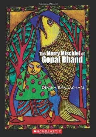 Book cover number 1 for The Marry Mischief Of Gopal Bhand written by Devika Rangachari published by Scholastic
