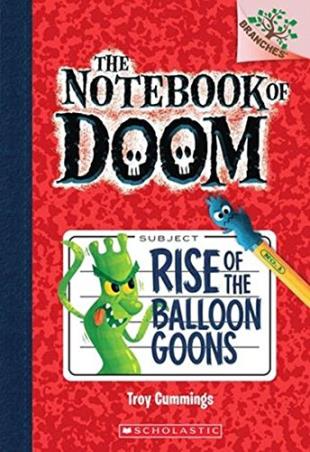 Book cover number 1 for The Notebook of Doom -1 : Rise of The Ballon Goons written by Troy Cummings published by Scholastic