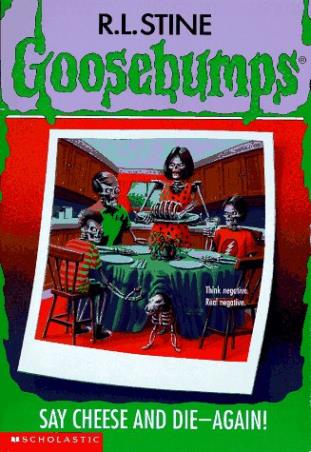 Book cover number 1 for Goosebumps -44 : Say Cheese And Die - Again ! written by R. L. Stine published by Scholastic