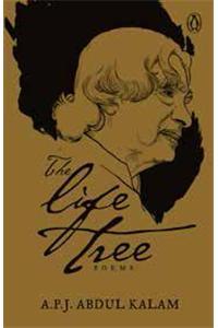Book cover number 1 for The Life Tree : Poems written by A. P. J. Abdul Kalam published by Penguin Books