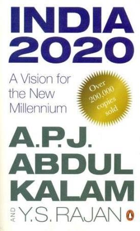 Book cover number 1 for India 2020 : A Vision For The New Millennium written by A. P. J. Abdul Kalam, Y. S. Rajan published by Penguin Books