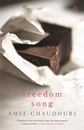 Book cover number 1 for Freedom Song written by Amit Chaudhuri published by Penguin Books
