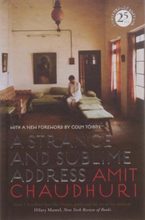 Book cover number 1 for A Strange And Sublime Address (Hardcover) written by Amit Chaudhuri published by Penguin Books