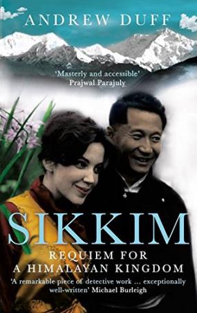 Book cover number 1 for Sikkim : Requiem For A Himalayan Kingdom written by Andrew Duff published by Penguin Books