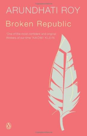 Book cover number 1 for Broken Republic written by Arundhati Roy published by Penguin Books