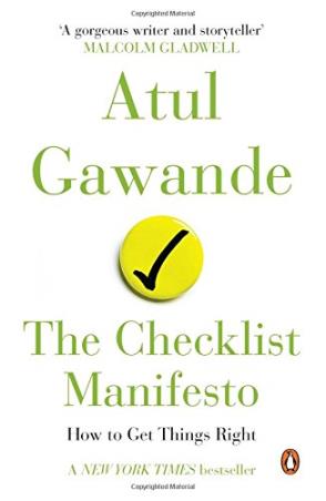 Book cover number 1 for The Checklist Manifesto : How To Get Things Right written by Atul Gawande published by Penguin Books
