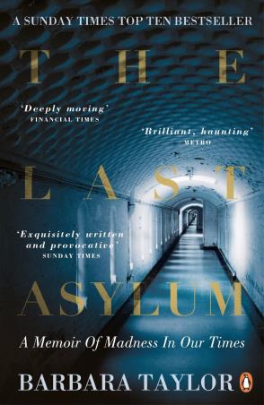 Book cover number 1 for The Last Asylum written by Barbara Taylor published by Penguin Books