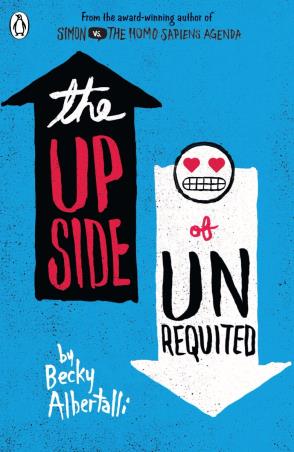 Book cover number 1 for The Upside of Unrequited written by Becky Albertalli published by Penguin Books