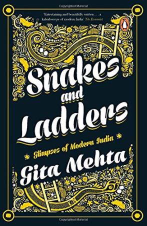 Book cover number 1 for Snakes And Ladders : Glimpses Of Modern India written by Gita Mehta published by Penguin Books